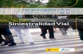 Las principales cifras de la Siniestralidad Vial. España … · 3 7 Presentación 9 Resumen ejecutivo 13 Progreso de los indicadores de la estrategia de seguridad vial 2011-2020