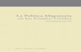 La Política Migratoria en los Estados Unidos · René Valdiviezo Sandoval Secretario General ... dicha doctrina parte de la errónea evaluación de equiparar a la migra-ción laboral