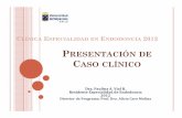 PRESENTACIÓN DE CASO CLÍNICO - Escuela de …€¦ · PRESENTACIÓN DE CASO CLÍNICO Dra. ... Maloclusión dentaria severa ... Syngcuk K (2000): Anatomía. En: Atlas de Endodoncia.