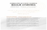 FORMACION MASAJE AYURVEDA - Armonia …armoniapilatesyoga.es/.../10/FORMACION-MASAJE-AYURVEDA.pdf · 2018-07-11 · medicina ayurveda, marmas, doshas, constituciones, aceites bases,