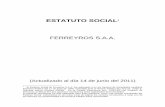 ESTATUTO SOCIAL1 - extranet.ferreyros.com.peextranet.ferreyros.com.pe/approd/buengobierno/pdf/Estatuto_Social... · ESTATUTO SOCIAL 1 FERREYROS S.A.A. (Actualizado al día 14 de junio