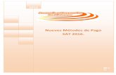 Nuevos Métodos de Pago SAT 2016. - ADS-Veracruzads-veracruz.com.mx/archivero/Manuales/Manual nuevos metodos de... · el método de pago desde el catálogo de clientes, a cada cliente