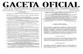 DE LA REPÚBLICA BOLIVARIANA DE VENEZUELA · numerales 1 y 3 del Decreto conRango, ... LA 316~825 Refrendado LaMinistra delPoder Popular para ... HUGO CHAVEZ FRIAS