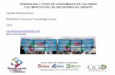 Presentación de PowerPoint - Inicio | Abogados en ...cicloderiesgo.com/...consumidor-en-colombia.Camilo-Herrera-10m.pdf · TENDENCIAS Y TIPOS DE CONSUMIDOR EN COLOMBIA Y SU IMPACTO