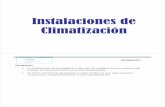 Instalaciones de Climatización · Sistemas de acondicionamiento del aire Cálculo. Objeto de la climatización Mantener los ambientes interiores en condiciones de confort durante