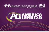 AMÉRICA UNIDA - culturantioquia.gov.co · Originario de Ciudad del Plata, San José, al Sur del Uruguay, es un elenco ... Arte Popular América Unida en el año 2004, son los precursores