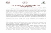 La Regla Primitiva de los Templarios - osmthi.esosmthi.es/onewebmedia/La Regla Primitiva de los Templarios.pdf · La Regla Primitiva de los Templarios Trad. Montserrat Robrenyo, Barcelona,