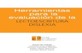 LECTOESCRITURA DISLEXIA - clc.cat · 3 | Herramientas para la evaluación de la lectoescritura dislexia • ÍNDICE Col·legi de Logopedes de Catalunya Índice INTRODUCCIÓN ...