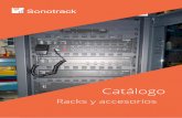 Racks y accesorios - SONOTRACK S.A · desmontaje por sistema de clic (con cerradura). 2-largueros interiores de 19" delanteras para tuerca enjaulada. 2-largueros interiores 19" traseros