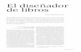 El diseñador de libros - Revista de la Universidad de … · En el comienzo de la historia la ... material curó el celebrado Fernando Gamboa con el tí-tulo de ... gusto por la