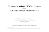 Protocolos Técnicos en Medicina Nuclear · Protocolos Técnicos en Medicina Nuclear T.R.I. Margarita Núñez. Escuela Universitaria de Tecnología Médica. Facultad de Medicina,