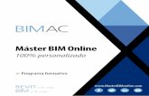 BIMAC - online.revitalacarta.com · BIM Building Information Modeling Modelado de Información para la Construcción ... Si realizas y apruebas el examen o˜cial de Autodesk BIMAC