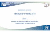 Bienvenidos al curso Microsoft Word 2010 · Bienvenidos al curso Microsoft Word 2010 ... A continuación, siga los pasos para acceder a Microsoft Office 2010: 1. De clic en inicio.