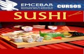 Presentación de PowerPoint - EMCEBAR - Escuela … · Itamae Sushi en México Herramientas Ingredientes básicos Aderezos Básicos Tipos de aderezos Bebidas (Mojito/Té verde) Makis