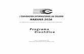 Edición y corrección: Servicios a Conferencias CALIDAD 2016.pdf · COMITÉ ORGANIZADOR 6 I Convención Internacional de Calidad “Habana 2016” Presidenta Dra. C. Nancy Fernández
