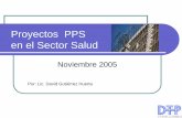 Proyectos PPS en el Sector Salud - DTP Consultoresdtpconsultores.com.mx/proyectos/PPS.pdf · Definición Proyectos de Prestación de Servicios (PPS): z Esquema propuesto por el gobierno