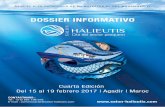 DOSSIER INFORMATIVO - Salon Halieutissalon-halieutis.com/halieutis/public/uploads/DossiercomES.pdf · de Pesca Marítima , la ciudad de Agadir acogerá del 15 al 19 de febrero de