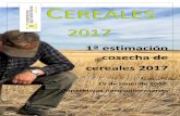 CEREALES - Cooperativas Agro-alimentarias · CEREALES 22001177 1ª estimación cosecha de cereales 2017 15 de junio de 2017 Cooperativas Agro-alimentarias