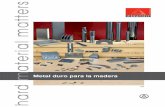 Metal duro para la madera - ricorte.comricorte.com/wp-content/uploads/2016/07/Ceratizit.pdf · TP W WH CTK ST 50.0x12.0x1.5 HC05 CTBL MP10 20.0x30.5x2.0 KCR08 A5 Proveedor Producto