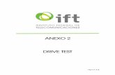 ANEXO 2 DRIVE TEST · Página 2 de 6 1. Introducción En este anexo se presentan los resultados obtenidos de las mediciones Drive Test realizadas el día 2 de pruebas a la estación