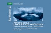 CANCER DE PRÓSTATA - Junta de Andalucía · -Proceso Asistencial de HBP/CaP, que estructura las recomendaciones en cuanto a diagnóstico y tratamiento del cáncer de próstata en