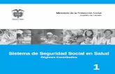 sistema de seguridad social en salud - minsalud.gov.co y... · 2 Sistema de Seguridad Social en Salud Diego Palacio Betancourt Ministro de la Protección Social Eduardo Alvarado Santander