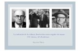 La industria de la cultura: ilustración como engaño de … · Adorno y Horkheimer piensan en el pasado como una barbarie brutal del nazismo. Y mirando hacia adelante se puede ver