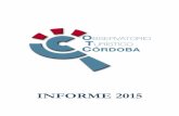 Informe Anual 2015 - Turismo de Córdoba · informe, con datos referidos a 2015, que pone de relieve en primer lugar el mantenimiento de la tendencia al alza en el sector registrada
