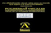 «La alfabetización visual: retos para un mundo que ...eprints.rclis.org/15914/1/978-84-7800-166-8-0021-0037.pdf · POLISEMIAS VISUALES ... Bellas Artes y Educación de las universidades