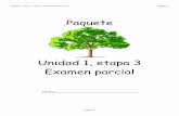 Paquete - oakparkusd.org · Unidad 1, etapa 3 / repaso para el examen parcial español 1 página 2 español inglés la familia la abuela el abuelo los abuelos la hermana