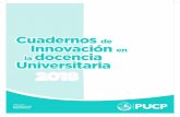 Cuadernos de Innovación en la Docencia Universitaria …files.pucp.edu.pe/profesor/2018/06/27153033/Cuadernos-de... · Diseño y desarrollo de metodologías ... Rafael Aguilar Velez