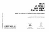 IIRSA: un camino para vaciar América Latina - grain.org · en vez de mejorar la calidad de vida de la población solamente mejo- ... Viajando por el interior de América Latina,