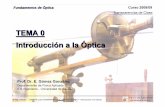 TEMA 0 Introducción a la Óptica - laplace.us.eslaplace.us.es/campos/optica/tema0/opt-tema00809.pdf · Ondas planas La Óptica y el Electromagnetismo Rayo- Frente de Onda [17] Frecuencia