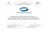 MANUAL DE POLITICAS Y ESTANDARES DE …edesaesp.com.co/wp-content/uploads/downloads/2013/05/manual-de... · EMPRESA DE SERVICIOS PUBLICOS DEL META MANUAL DE POLITICAS Y Versión: