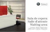 Sala de espera Salle d’attente Waiting area - Forma 5forma5.com/wp-content/dwnld/descargas/catalogos/recepcion/espera... · de la empresa es, a nivel visual, un impacto que perdura