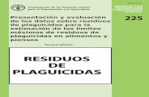 RESIDUOS DE PLAGUICIDAS - fao.org · procedimientos utilizados por el Grupo de expertos de la FAO de residuos de plaguicidas. El Manual de la FAO fue revisado en el 2002 y en el 2009,