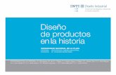 Diseño de productos en la historia · Diseño de productos en la historia UNIVERSIDAD NACIONAL DE LA PLATA CÁTEDRA: HISTORIA DEL DISEÑO INDUSTRIAL DOCENTE: D.I. ROSARIO BERNATENE