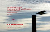 La Mediterrània Una mar amb problemes i oportunitatscdl3.cdl.cat/images/pdfs/UD_Mediterrania.pdf · 2. Geografia política ... relativament pobra en nutrients i plàncton. ... Aquesta