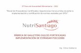 FÁBRICA DE GALLETITAS DULCES FORTIFICADAS …asu.org.ar/info/presentaciones-pdf/Presentacion Nutrisantiago Omar... · 2º Foro de Inocuidad Alimentaria - ASU Nuestros productos Galletitas