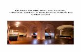 MUSEO MUNICIPAL DEL ÁLORA “RAFAEL LERÍA” · De la Edad Moderna a la actualidad ... - Edad Moderna (1492 al 1789) y Contemporánea (1789 hasta mediados del S. XX) en Álora.