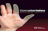 Biomateriales: Diseño, producción y caracterizaciónrgbiomat.webs.uvigo.gal/wp-content/uploads/2015/09/Biomateriales.pdf · Biomateriales: Diseño, producción y caracterización