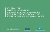 GUÍA DE MECANISMOS CONSTITUCIONALES DE … · Oficina en Colombia del Alto Comisionado Unión Europea Defensoría del Pueblo de las Naciones Unidas para los Derechos Humanos GUÍA