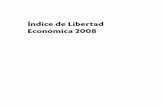 Índice de Libertad Económica 2008 - … · Los siguientes miembros del Consejo Asesor para el Índice de Libertad Económica 2008 fueron consultados como parte de una revisión