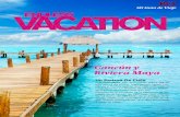 Cancún y Riviera Maya - rci.com · vacaciones. Cancún es un destino mundial, por lo que cuenta ... Hay muchos planes divertidos si vas acompañado de tu familia. Por ejemplo, ...