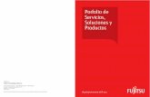 Porfolio de Servicios, Soluciones y Productos - fujitsu.com · ... liderazgo tecnologíco y una amplia gama de ... el análisis de la fuente de los problemas, ... Practitioners en