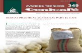 Buenas Prácticas agrícolas Para el café · las Buenas Prácticas de Manufactura (BPM) comprenden los requisitos y principios de higiene sobre la ... Por seguridad e higiene todo