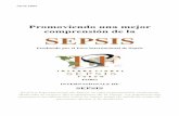comprensión de la SEPSIS - internationalsepsisforum.cominternationalsepsisforum.com/wp-content/uploads/2012/02/Spanish... · una disminución de la presión sanguínea que no responde