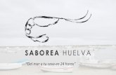 “Del mar a tu casa en 24 horas” - Colegio de ... · NUESTRA HISTORIA Tras 50 años dedicados a la pesca y a raíz de otorgar a Huelva ... llevar a toda España el mejor marisco