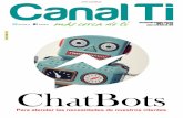 ChatBots - Canal TI TI... · • Gerente de desarrollo y tecnología Tael Benavente Alvarado ... y Pedro Marquina, Analista de ... Brasil se unirá a Corea del Sur, ...