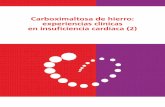 Carboximaltosa de hierro: experiencias clínicas en ... · El tratamiento con hierro intravenoso en la insuficiencia cardíaca avanzada: cuantificando la mejoría clínica ...